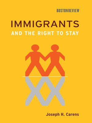 cover image of Immigrants and the Right to Stay